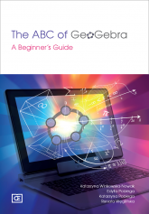 The ABC of GeoGebra A Beginner's Guide - Opracowanie Zbiorowe | mała okładka