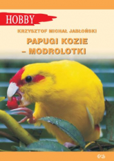 Papugi kozie - Jabłoński Krzysztof Michał | mała okładka