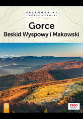 Gorce Beskid Wyspowy i Makowski wyd. 2 - Opracowanie Zbiorowe | mała okładka