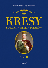 Kresy śladami wielkich Polaków. Tom 2 -  | mała okładka