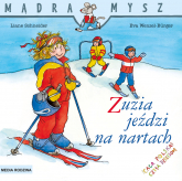 Zuzia jeździ na nartach Mądra Mysz - Liane Schneider, Wenzel-Burger Eva | mała okładka
