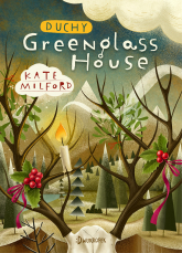 Duchy hotelu. Greenglass House. Tom 2 - Kate Milford | mała okładka