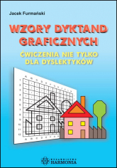 Wzory dyktand graficznych ćwiczenia nie tylko dla dyslektyków - Jacek Furmański | mała okładka