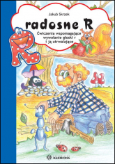 Radosne r ćwiczenia wspomagające wywołanie głoski r i ją utrwalające - Jakub Skrzek | mała okładka