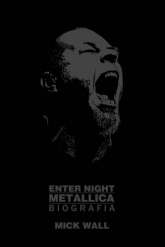 Enter night metallica biografia wyd. 2 - Mick Wall | mała okładka