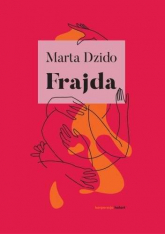 Frajda - Marta Dzido | mała okładka