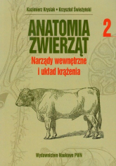 AnaTomia zwierząt Tom 2 narządy wewnętrzne i układ krążenia - Opracowanie Zbiorowe | mała okładka