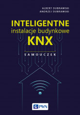Inteligentne instalacje budynkowe KNX. Samouczek -  | mała okładka
