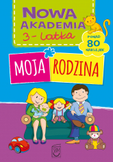 Moja rodzina. Nowa akademia 3-latka - Opracowanie Zbiorowe | mała okładka