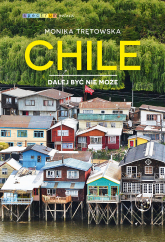 Chile. Dalej być nie może -  | mała okładka