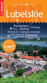 Lubelskie. Przewodnik+atlas. Polska niezwykła - Opracowanie Zbiorowe | mała okładka