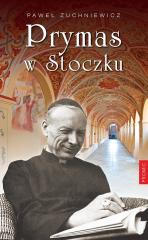Prymas w Stoczku - Paweł Zuchniewicz | mała okładka