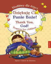 Dziękuję Ci, Panie Boże! Modlitwy dla dzieci - de Bezenac Agnes | mała okładka