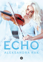 Echo - Aleksandra Rak | mała okładka