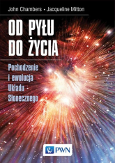 Od pyłu do życia pochodzenie i ewolucja układu słonecznego pochodzenie i ewolucja układu słonecznego -  | mała okładka