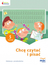 Chcę czytać i pisać 5-latek owocna edukacja - Beata Szurowska | mała okładka