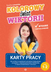 Kolorowy świat Wiktorii część 1 i 2 Karty pracy dla uczniów ze specjalnymi potrzebami edukacyjnymi -  | mała okładka