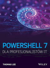 PowerShell 7 dla Profesjonalistów IT - Thomas Lee | mała okładka