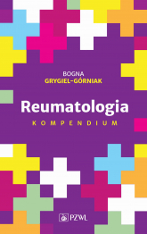 Reumatologia. Kompendium - Bogna Grygiel-Górniak | mała okładka