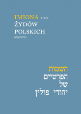 Imiona przez Żydów polskich używane wyd. 2 - Opracowanie Zbiorowe | mała okładka