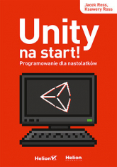 Unity na start! Programowanie dla nastolatków -  | mała okładka