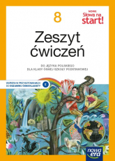Język polski Nowe słowa na start! zeszyt ćwiczeń dla klasy 8 szkoły podstawowej EDYCJA 2021-2023 - Praca zbiorowa | mała okładka