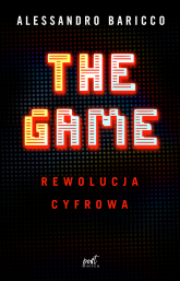 The Game. Rewolucja cyfrowa - Alessandro Baricco | mała okładka