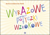 Wyrazowe potyczki wzrokowe - Barbara Gołębiowska-Małek | mała okładka