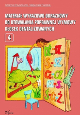 Materiał wyrazowo-obrazkowy do utrwalania poprawnej wymowy głosek dentalizowanych pedagogika - Grażyna Krzysztoszek | mała okładka