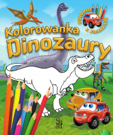 Dinozaury. Kolorowanka. Samochodzik Franek - Wojciech Górski | mała okładka