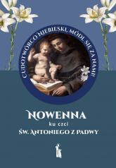 Nowenna ku czci św. Antoniego z Padwy - Myrcha-Kamińska Małgorzata | mała okładka