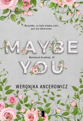 Maybe You wyd. kieszonkowe - Weronika Ancerowicz | mała okładka