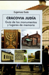 Cracovia Judia. Żydowski Kraków wer. hiszpańska wyd. 3 - Eugeniusz Duda | mała okładka