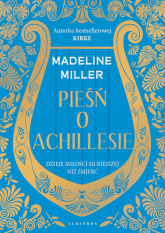 Pieśń o Achillesie wyd. 2022 - Madeline  Miller | mała okładka