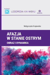 Afazja w stanie ostrym Obraz i dynamika - Małgorzata Krajewska | mała okładka