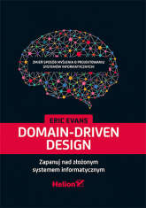 Domain-Driven Design. Zapanuj nad złożonym systemem informatycznym -  | mała okładka