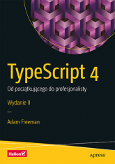 TypeScript 4. Od początkującego do profesjonalisty wyd. 2 -  | mała okładka