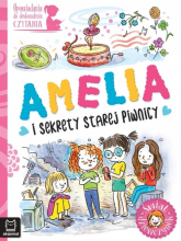 Amelia i sekrety starej piwnicy. Opowiadania do doskonalenia czytania. Świat dziewczynek - Agata Giełczyńska-Jonik | mała okładka