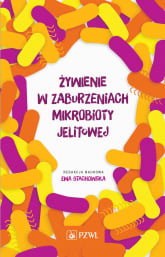 Żywienie w zaburzeniach mikrobioty jelitowej - Ewa Stachowska | mała okładka