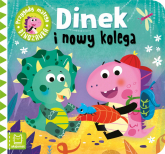 Dinek i nowy kolega. Przygody małego dinozaura - Anna Podgórska | mała okładka