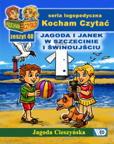 Kocham czytać Zeszyt 40 Jagoda i Janek w Szczecinie i Świnoujściu - Jagoda Cieszyńska | mała okładka