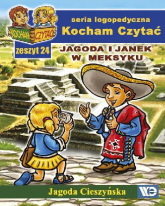 Kocham czytać Zeszyt 24 Jagoda i Janek w Meksyku - Jagoda Cieszyńska | mała okładka