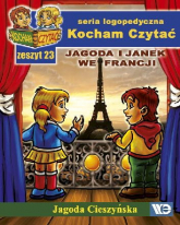 Kocham czytać Zeszyt 23 Jagoda i Janek we Francji - Jagoda Cieszyńska | mała okładka