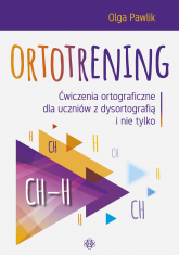 Ortotrening CH-H. Ćwiczenia ortograficzne dla uczniów z dysortografią i nie tylko -  | mała okładka