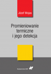 Promieniowanie termiczne i jego detekcja -  | mała okładka