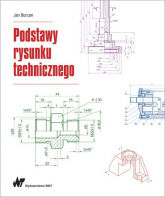 Podstawy rysunku technicznego - Jan Burcan | mała okładka