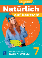 Język niemiecki Naturlich auf Deutsch! podręcznik klasa 7 - Anna Potapowicz | mała okładka