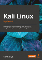 Kali Linux. Zaawansowane testy penetracyjne za pomocą narzędzi Nmap, Metasploit, Aircrack-ng i Empire wyd. 2 -  | mała okładka