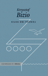 Kilka dni później - Krzysztof Bizio | mała okładka