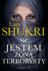 Jestem żoną terrorysty wyd. specjalne - Laila Shukri | mała okładka